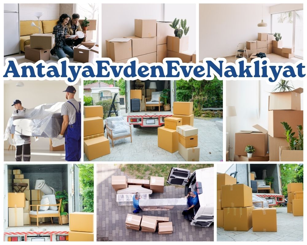 Antalya Kiğı Evden Eve Taşımacılık